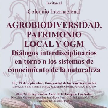 Coloquio agrobiodiversidad, patrimonio local y OGM