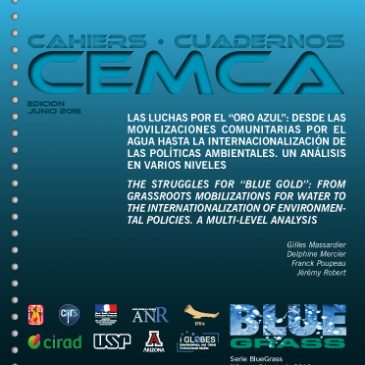 LAS LUCHAS POR EL “ORO AZUL”: DESDE LAS MOVILIZACIONES COMUNITARIAS POR EL AGUA HASTA LA INTERNACIONALIZACIÓN DE LAS POLÍTICAS AMBIENTALES. UN ANÁLISIS EN VARIOS NIVELES